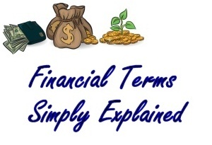 Financial Terms Simply Explained